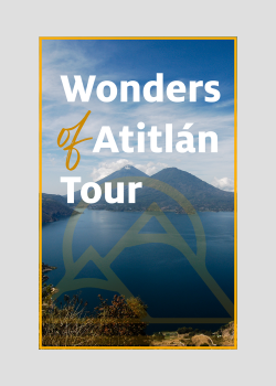 April 2026 Wonders of Atitlán Tour